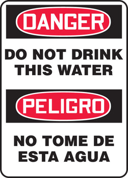 Bilingual OSHA Danger Safety Sign: Do Not Drink This Water 14" x 10" Adhesive Dura-Vinyl 1/Each - SBMCAW103XV