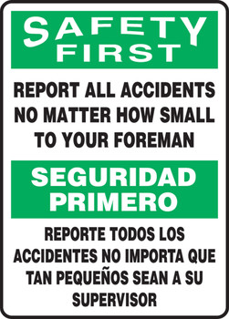 Bilingual OSHA Safety First Safety Sign: Report All Accidents No Matter How Small To Your Foreman 14" x 10" Dura-Plastic 1/Each - SBMGNF910XT
