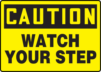 OSHA Caution Safety Sign: Watch Your Step Spanish 10" x 14" Dura-Plastic 1/Each - SHMSTF661XT