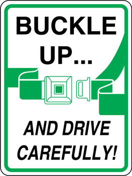Safety Sign: Buckle Up - And Drive Carefully (Graphic) Spanish 24" x 18" High Intensity Prismatic 1/Each - SHMTRFG12HP