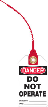OSHA Danger Safety Tag: Loop 'n Lock Tie Tags - Do Not Operate 5 ¾ x 3 ¼ with 8 strap - TAK607