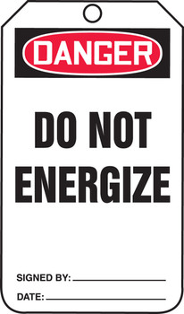 OSHA Danger Safety Tag: Do Not Energize 4 1/4" x 2 1/8" RP-Plastic 25/Pack - TAM106PTP