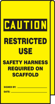Wrap 'n Stick OSHA Caution Safety Tag: Restricted Use - Safety Harness Required On Scaffold 12" x 3 1/8" - TAT102