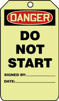 Glow OSHA Danger Safety Tag: Do Not Start 5" x 3" 10/Pack - TAW116