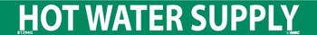 Pipemarker - Hot Water Supply - 1X9 - 3/4 Letter - PS Vinyl - B1294G