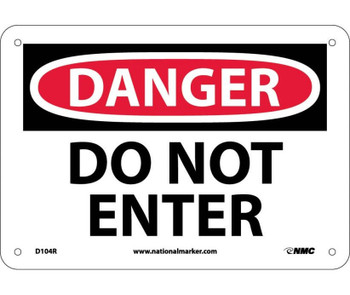 Danger Do Not Enter 7X10 Rigid Plastic