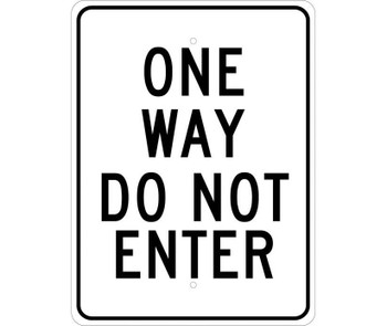 One Way Do Not Enter - 24X18 - .080 Hip Ref Alum - TM117K