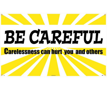 Banner - Be Careful Carelessness Can Hurt You And Others - 3Ft X 5Ft - BT520