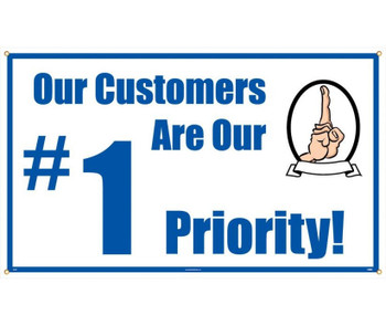 Banner - Our Customers Are Our #1 Priority - 3Ft X 5Ft - BT527
