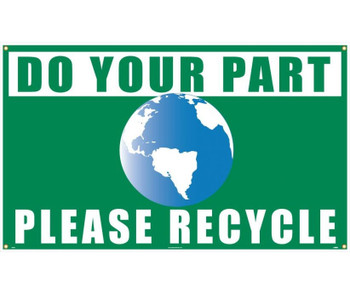 Do Your Part (Graphic) Please Recycle - 3Ft X 5Ft - Polyethylene - BT538