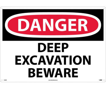 Danger: Deep Excavation Beware - 20X28 - Rigid Plastic - D256RD