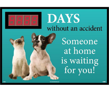 Digital Scoreboard - XXX Days Without An Accident Someone At Home Is Waiting For You - 28X20 - .085 Styrene - DSB56