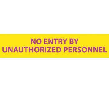 Radiation - No Entry By Unauthorized Personnel - 1 3/4X8 - Lexan - RI20