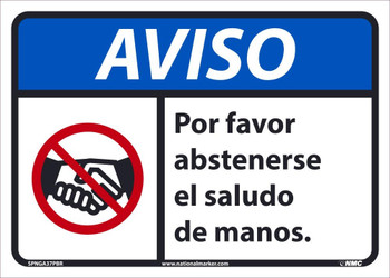 Aviso Por Favor Abstenerse El Saludo - 10 X 14 Pressure Sensitive Vinyl Removable - SPNGA37PBR