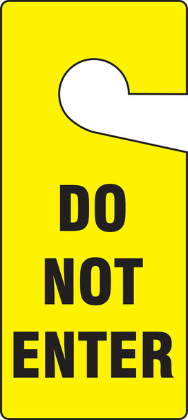 Door Knob Safety Tag: Do Not Enter 9" x 4" - TAD836