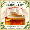 The Kombucha mushroom or gelatinous gel that forms on the top of the brew produced during this process is fondly referred to as a SCOBY, or MOTHER. Mother being used to differentiate between the original SCOBY and the new SCOBY that is produced typically each brewing cycle.