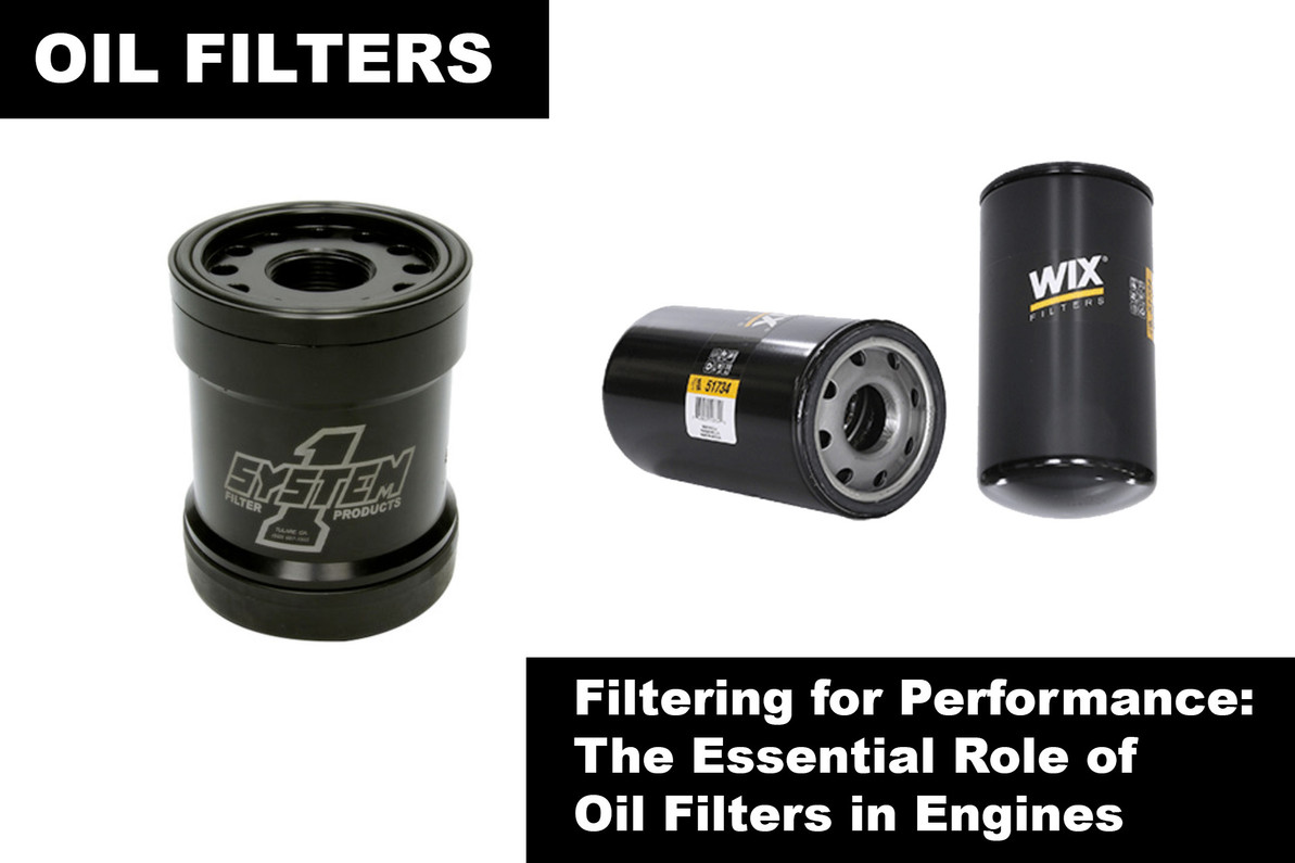 Filtering for Performance: The Essential Role of Oil Filters in Engines