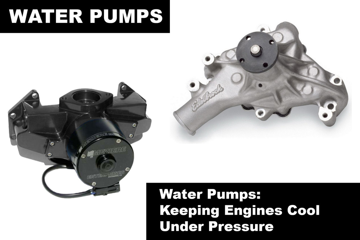 Water Pumps: Keeping Engines Cool Under Pressure