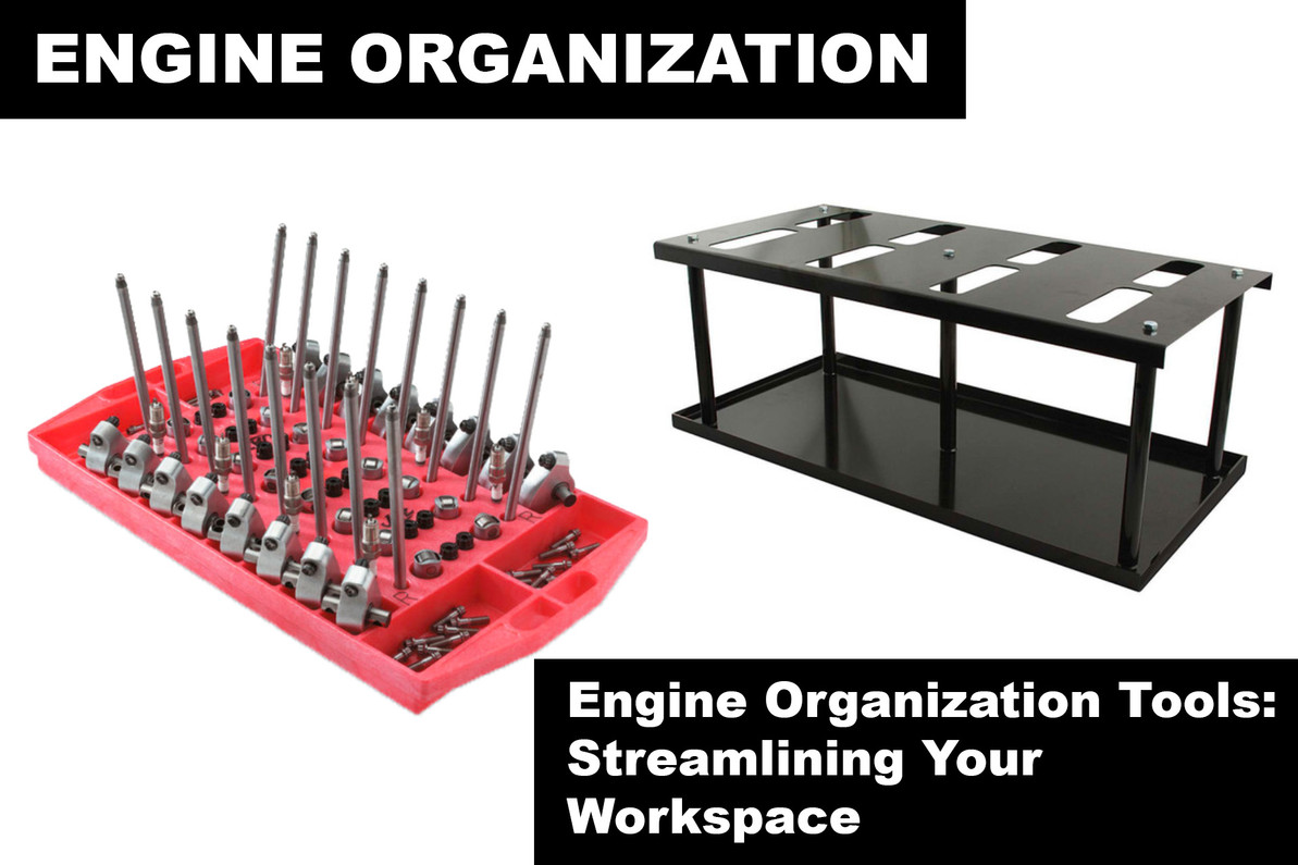 Engine Organization Tools: Streamlining Your Workspace
