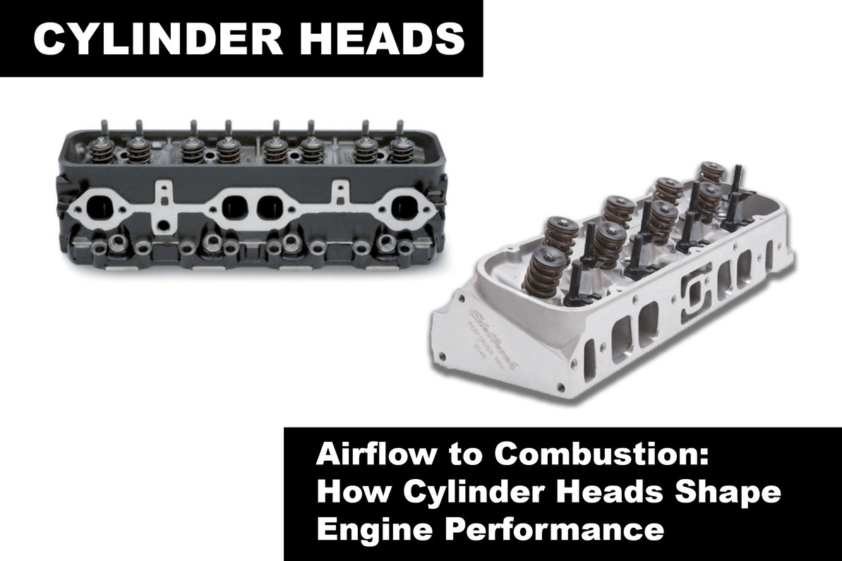 Airflow to Combustion: How Cylinder Heads Shape Engine Dynamics