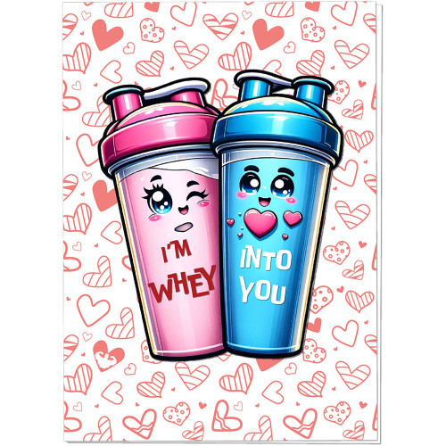 Whey Into You Valentine's Day Card
