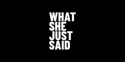 What She Just Said Features Laser Monitor