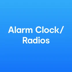 Alarm Clock / Radios
