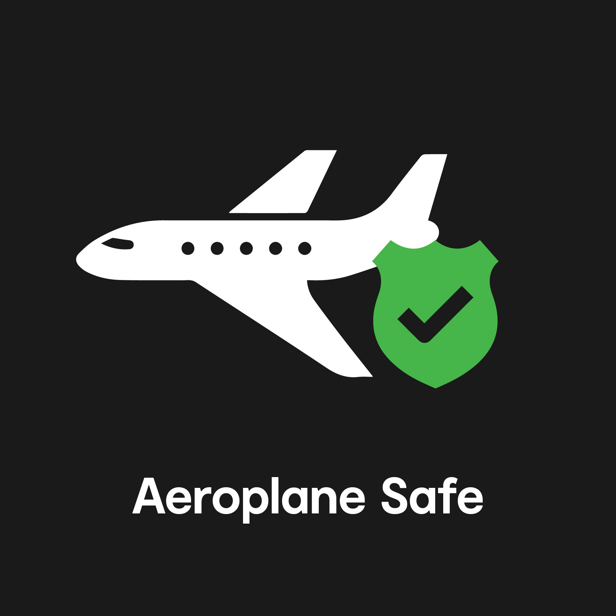 Aeroplane Safe