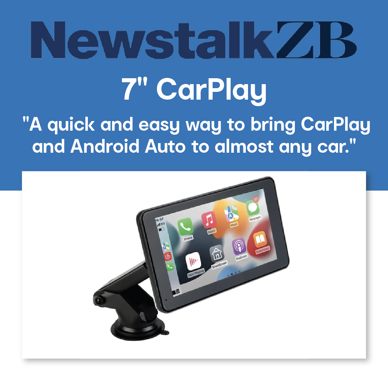 Newstalk ZB feature on Laser 7 inch CarPlay screen praised as an easy way to add CarPlay and Android Auto to older cars.