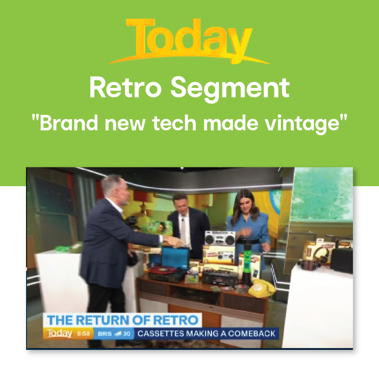 Today Show Retro Segment featuring Laser products with the headline Brand new tech made vintage.
