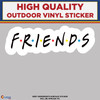 Friends TV Show Text Printed White Sticker, High Quality Vinyl Stickers