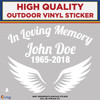 In Loving Memory Custom A White, High Quality Vinyl Sticker