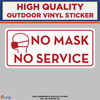 No Mask No  Service, High Quality Vinyl Stickers