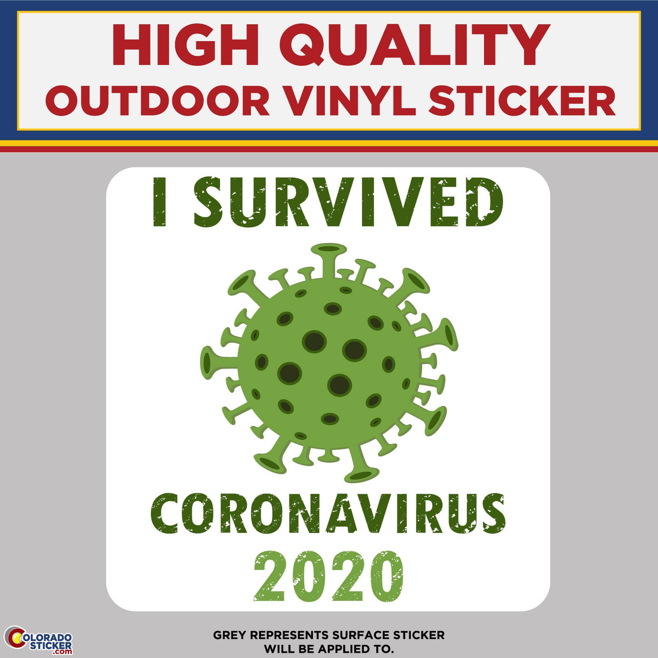 I Survived Coronavirus 2020, High Quality Vinyl Stickers