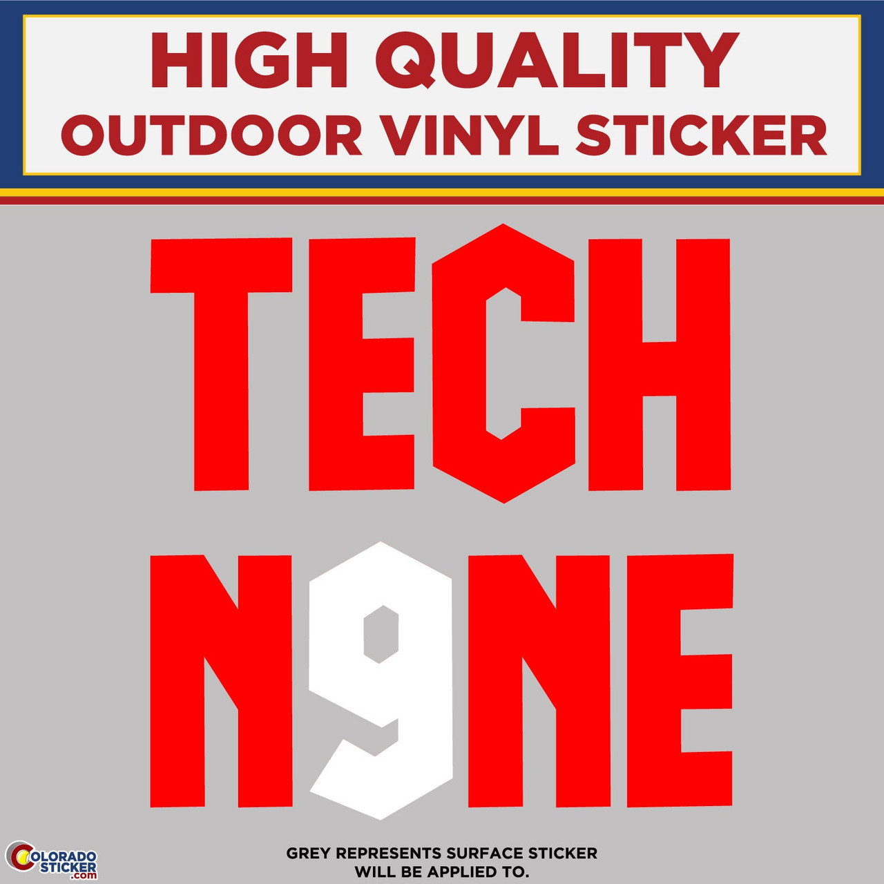 Tech N9NE, Tech Nine, Die Cut High Quality Vinyl Stickers