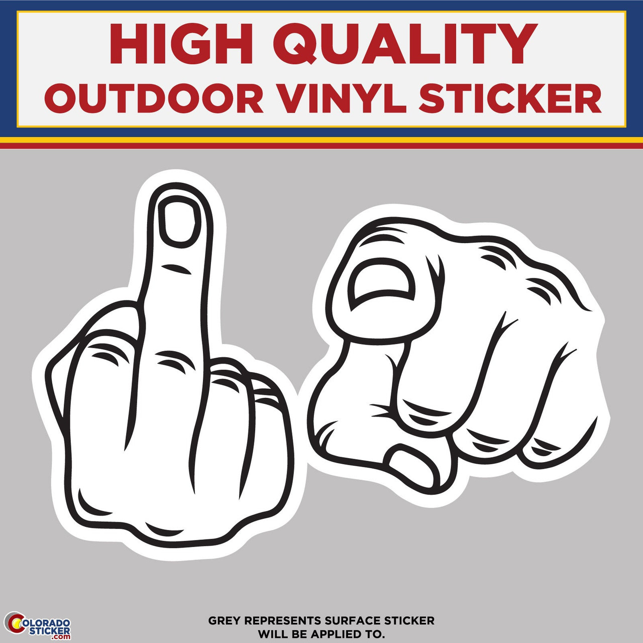 Middle Finger, F You, High Quality Vinyl Stickers