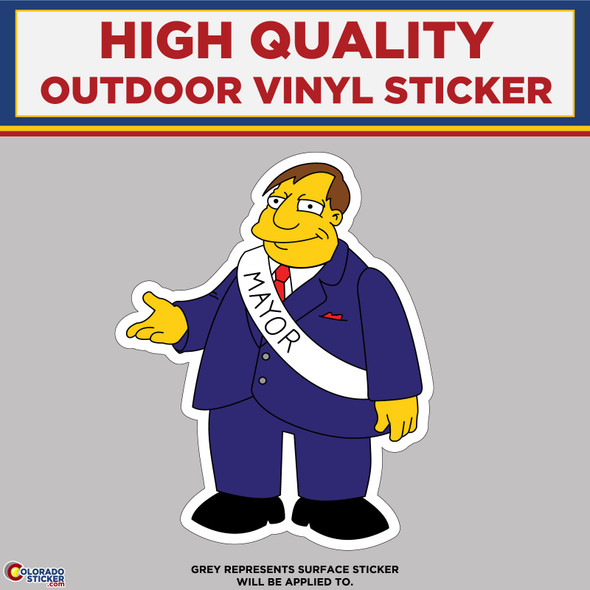 Mayor Quimby From The Simpsons, High Quality Vinyl Stickers New Colorado Sticker