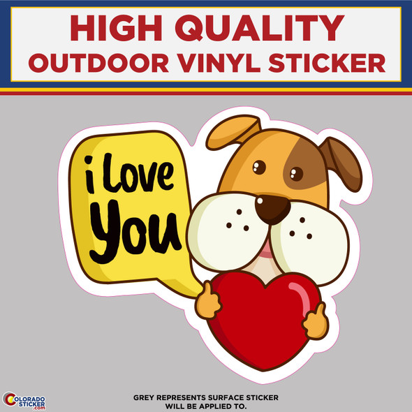 I Love You Dog with Heart, High Quality Vinyl Stickers New Colorado Sticker