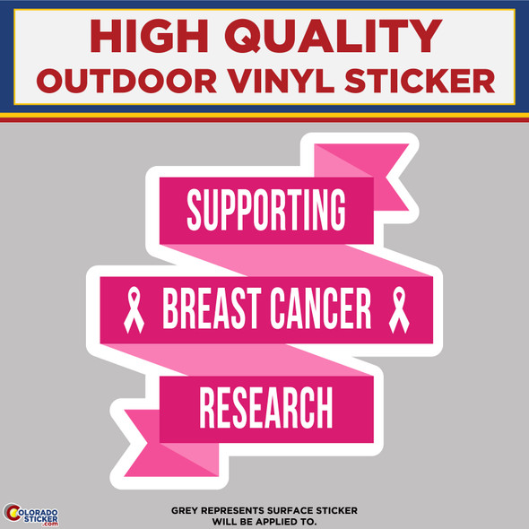 Supporting Breast Cancer and Research, High Quality Vinyl Stickers physical New Shop All Stickers Colorado Sticker