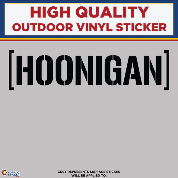 Hoonigan Text, Die Cut High Quality Vinyl Sticker Decal physical New Shop All Stickers Colorado Sticker