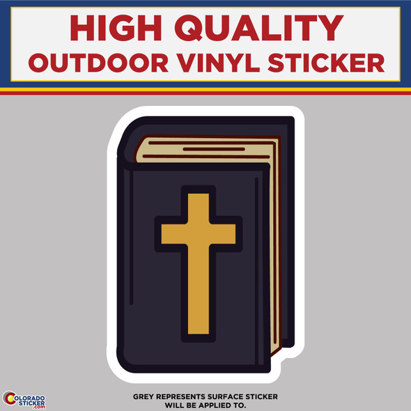 Holy Bible, High Quality Vinyl Stickers New Colorado Sticker