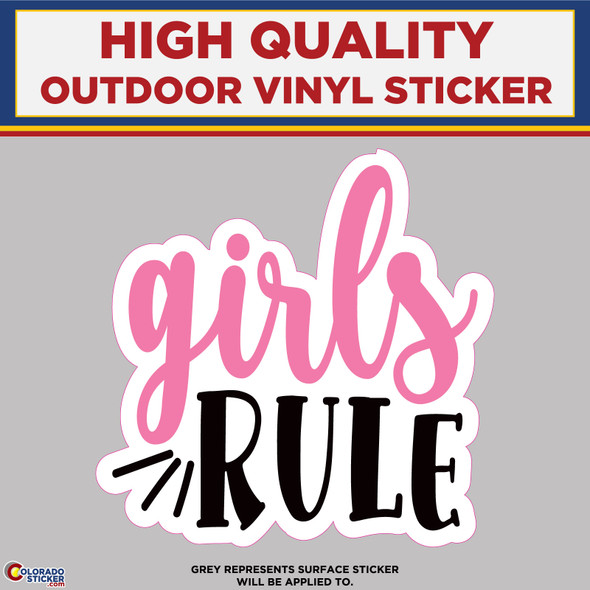 Girls Rule, High Quality Vinyl Stickers