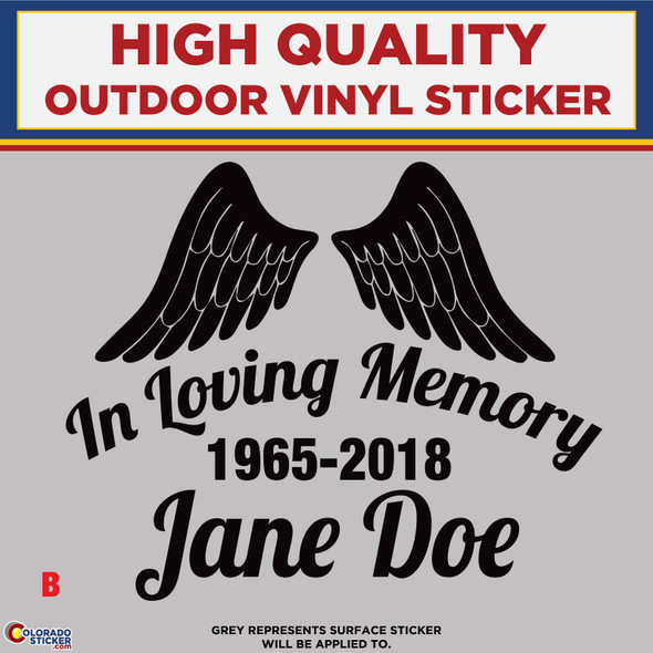 In Loving Memory - B, High Quality Die Cut Vinyl Sticker Decals New Colorado Sticker