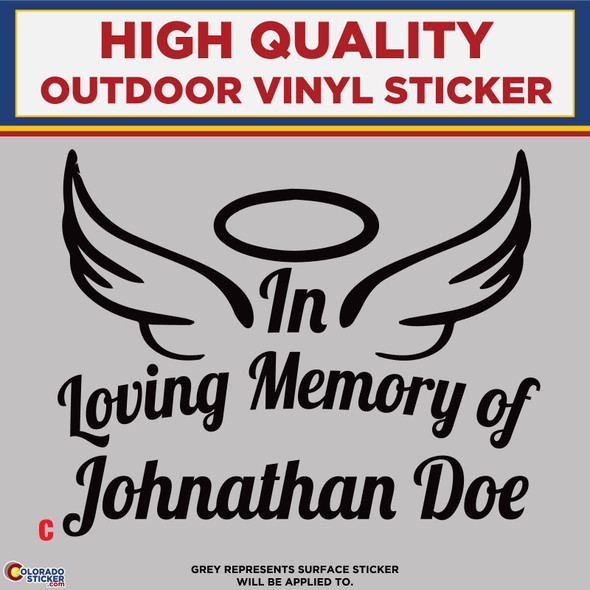 In Loving Memory - C, High Quality Die Cut Vinyl Sticker Decals New Colorado Sticker