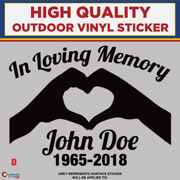 In Loving Memory Custom D Black, High Quality Vinyl Sticker