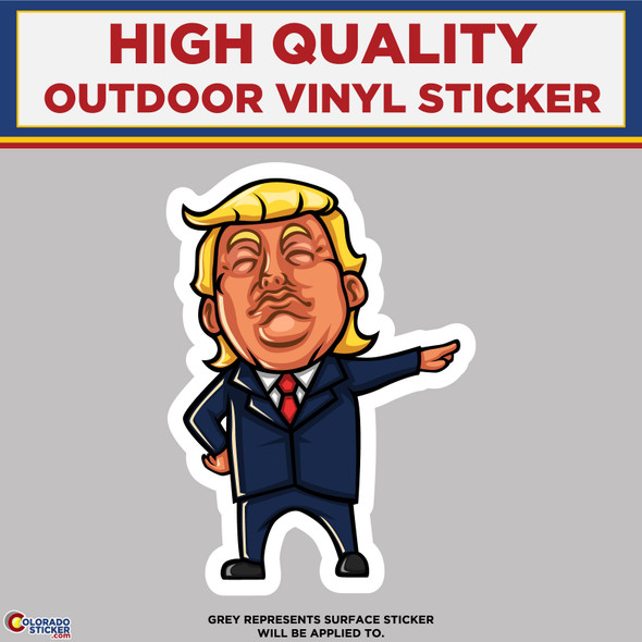 Trump Pouting, High Quality Vinyl Stickers