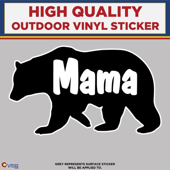 Mama Bear, High Quality Vinyl Stickers
