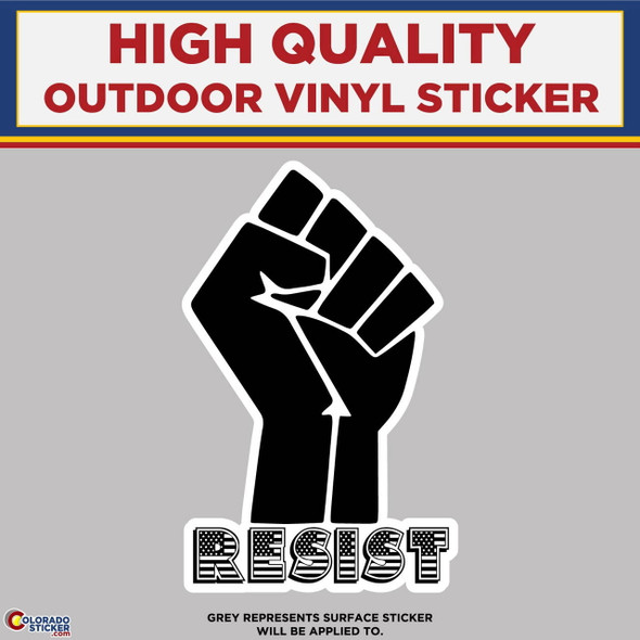 Resist Fist, High Quality Vinyl Stickers, Black