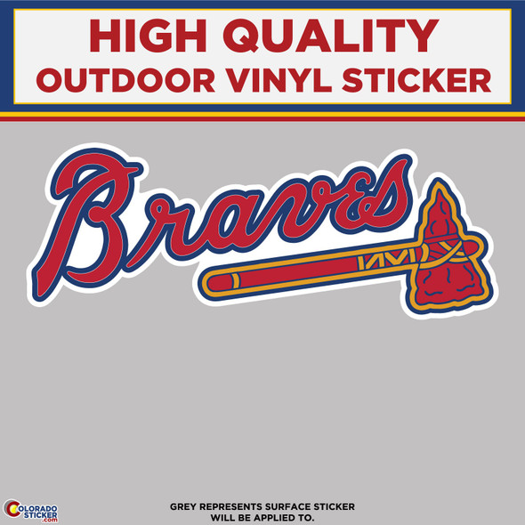 Atlanta Braves, High Quality Vinyl Stickers