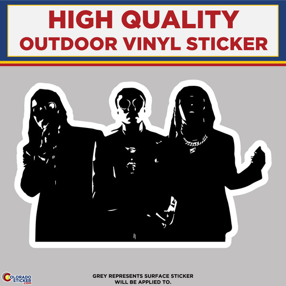 Migos, High Quality Vinyl Stickers